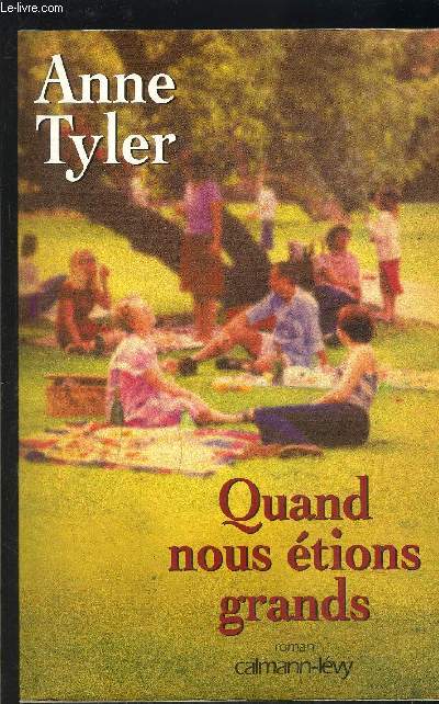QUAND NOUS ETIONS GRANDS