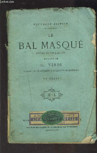 LE BAL MASQUE- OPERA EN CINQ ACTES