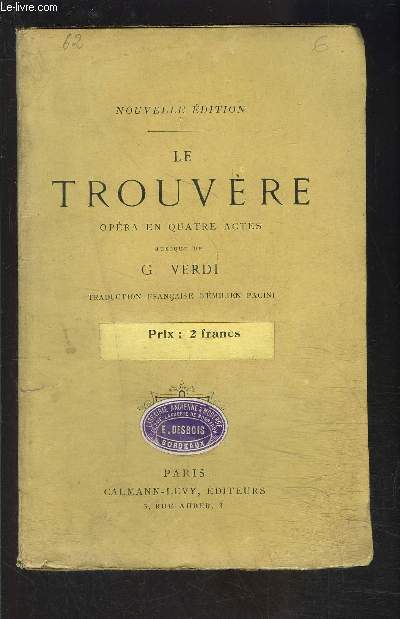 LE TROUVERE- OPERA EN QUATRE ACTES