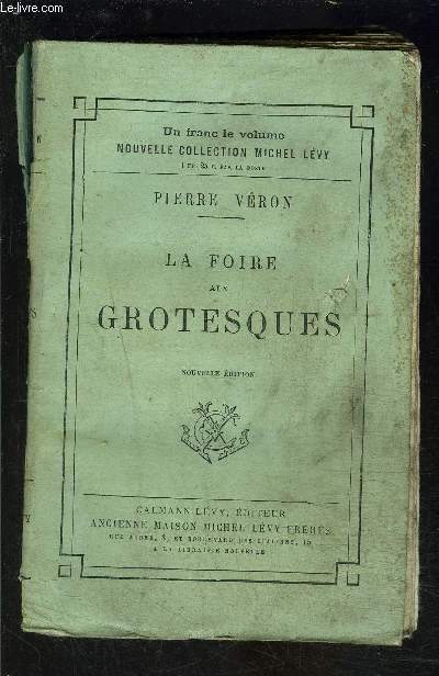 LA FOIRE AUX GROTESQUES