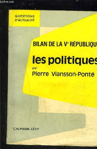 LES POLITIQUES- BILAN DE LA Ve REPUBLIQUE