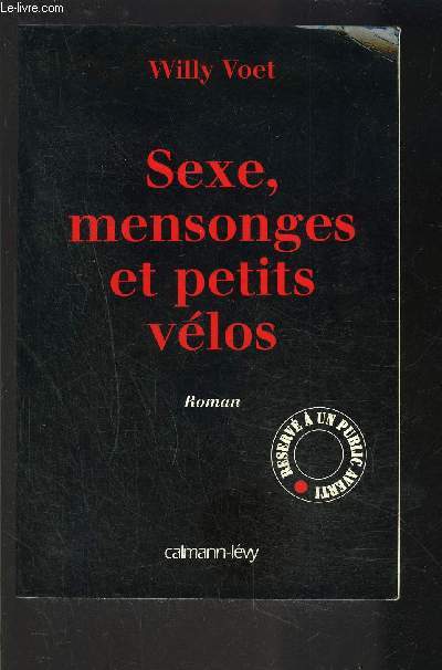 SEXE, MENSONGES ET PETITS VELOS