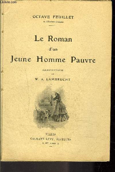 LE ROMAN D UN JEUNE HOMME PAUVRE / VENDU EN L ETAT