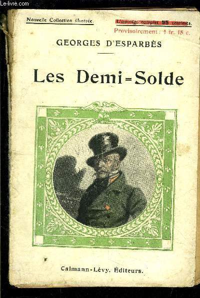 LES DEMI= SOLDE / VENDU EN L ETAT