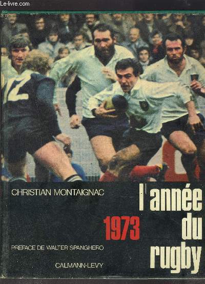 L ANNEE DU RUGBY 1973