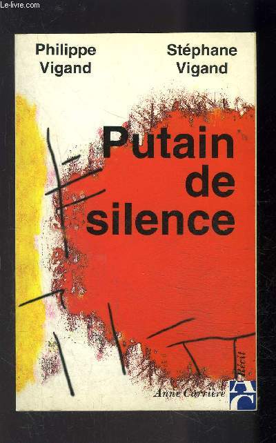 PUTAIN DE SILENCE