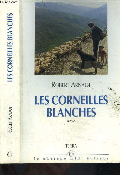 LES CORNEILLES BLANCHES