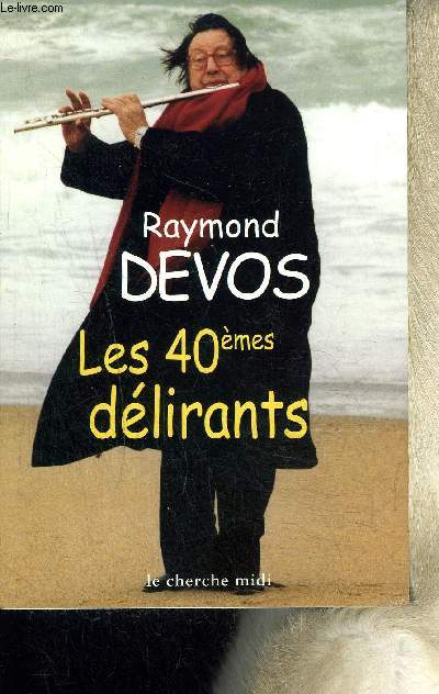 LES 40me DELIRANTS