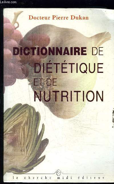 DICTIONNAIRE DE DIETETIQUE ET DE NUTRITION