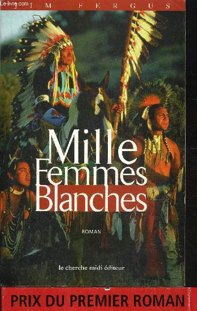 MILLE FEMMES BLANCHES- Les carnets de May Dodd