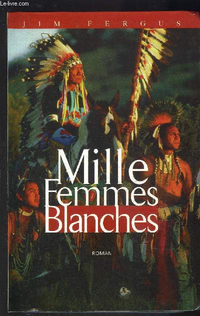 MILLE FEMMES BLANCHES