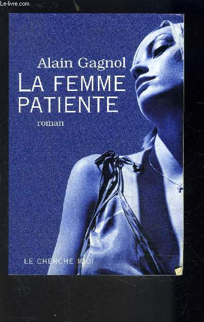 LA FEMME PATIENTE