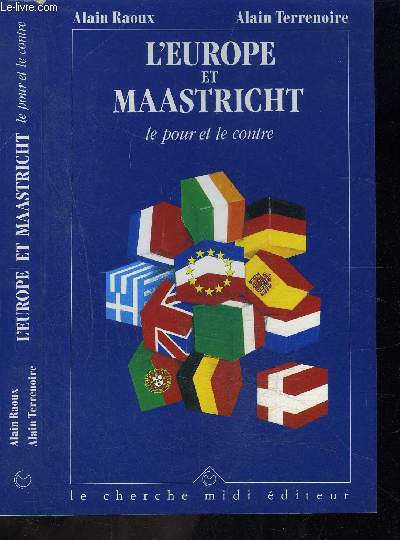 L EUROPE ET MAASTRICHT- LE POUR ET LE CONTRE