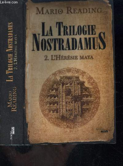 LA TRILOGIE NOSTRADAMUS- 2. L HERESIE MAYA