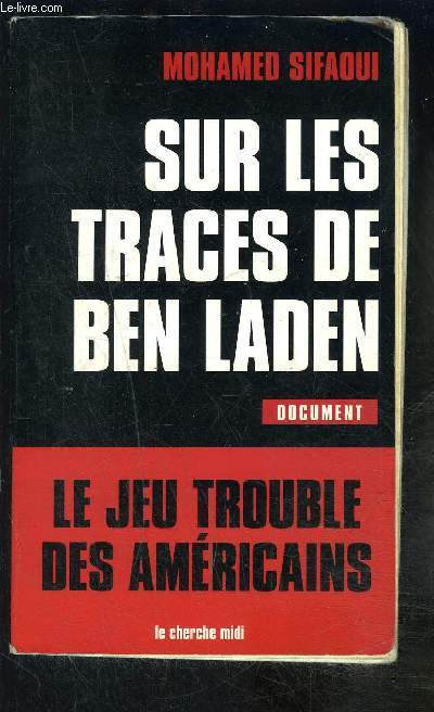 SUR LES TRACES DE BEN LADEN