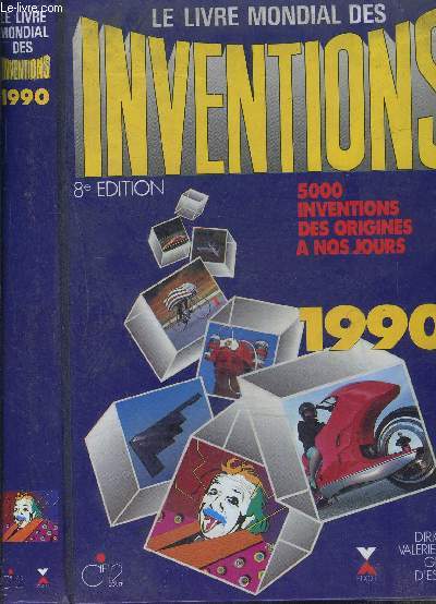 LE LIVRE MONDIAL DES INVENTIONS- 1990