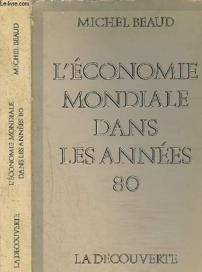 L ECONOMIE MONDIALE DANS LES ANNEES 80