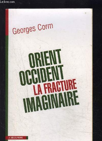 ORIENT OCCIDENT IMAGINAIRE LA FRACTURE