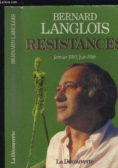 RESISTANCES- JANVIER 1983- JUIN 1986 / ENVOI DE L AUTEUR