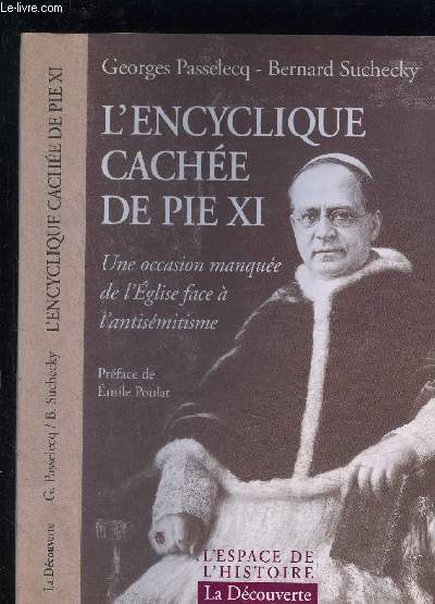 L ENCYCLIQUE CAVHEE DE PIE XI- UNE OCCASION MANQUEE DE L EGLISE FACE A L ANTISEMITISME