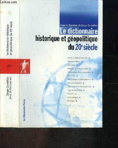 LE DICTIONNAIRE HISTORIQUE ET GEOPOLITIQUE DU 20e SIECLE