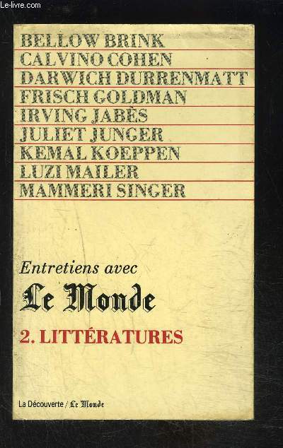ENTRETIENS AVEC LE MONDE- 2. LITTERATURES