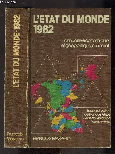 L ETAT DU MONDE- 1982 - ANNUAIRE ECONOMIQUE ET GEOPOLITIQUE MONDIAL