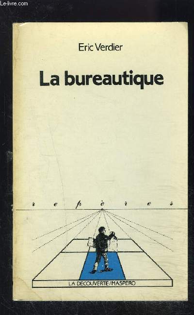 LA BUREAUTIQUE- COLLECTION REPERES N2