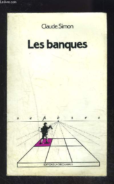 LES BANQUES- COLLECTION REPERES N21