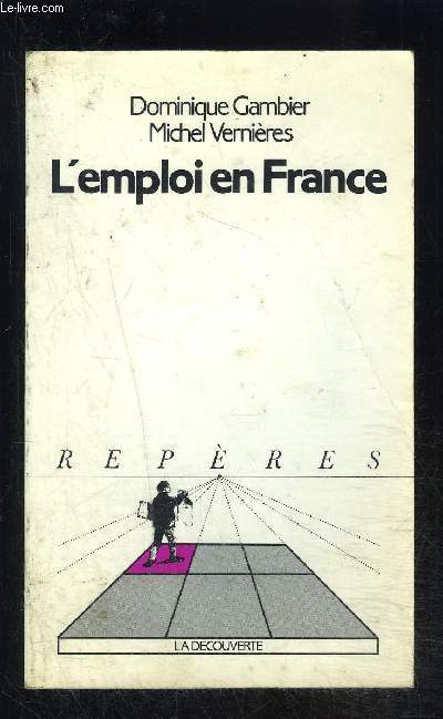 L EMPLOI EN FRANCE- COLLECTION REPERES N68