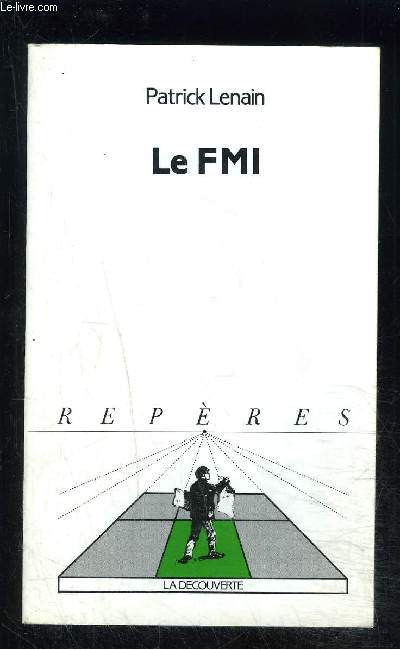 LE FMI- COLLECTION REPERES N133
