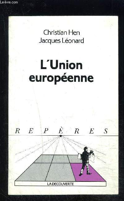 L UNION EUROPEENNE- COLLECTION REPERES N170