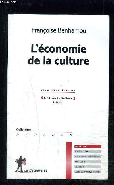 L ECONOMIE DE LA CULTURE- COLLECTION REPERES N192