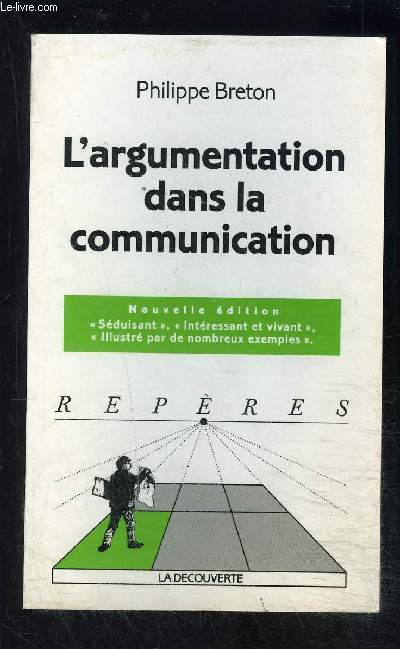 L ARGUMENTATION DANS LA COMMUNICATION- COLLECTION REPERES N204