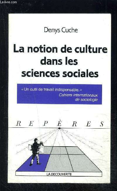 LA NOTION DE CULTURE DANS LES SCIENCES SOCIALES- COLLECTION REPERES N205