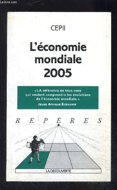 L ECONOMIE MONDIALES 2005- COLLECTION REPERES N393