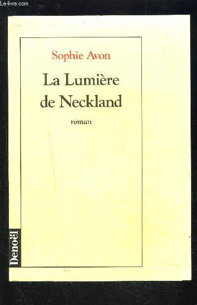 LA LUMIERE DE NECKLAND