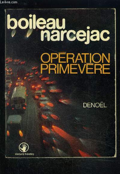 OPERATION PRIMEVERE