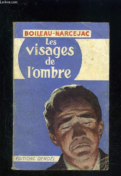 LES VISAGES DE L OMBRE
