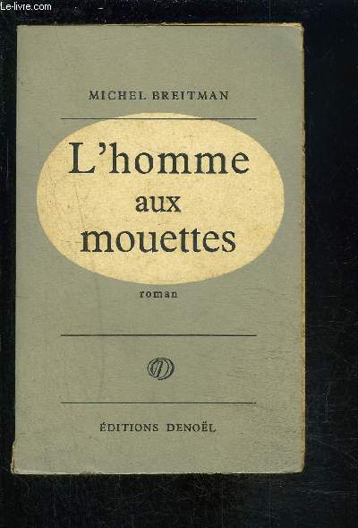 L HOMME AUX MOUETTES