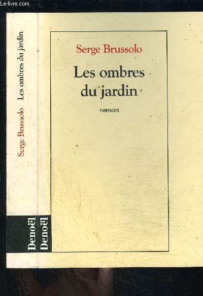 LES OMBRES DU JARDIN
