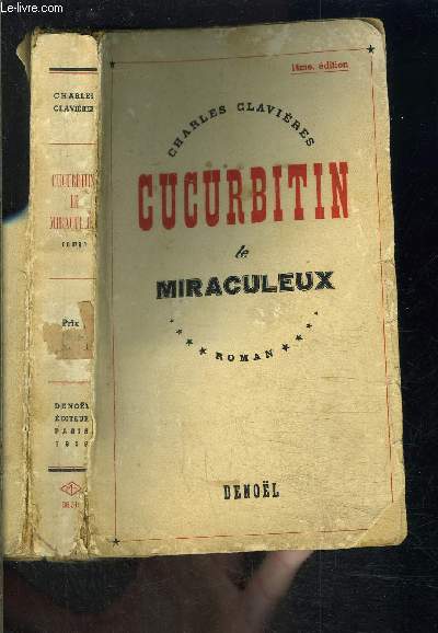 CUCURBITIN LE MIRACULEUX