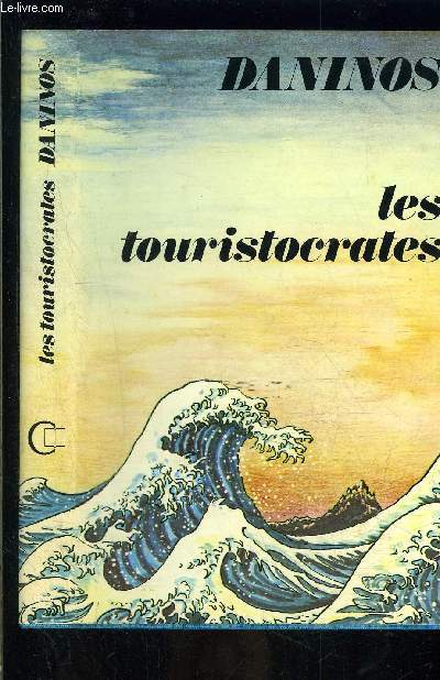 LES TOURISTOCRATES