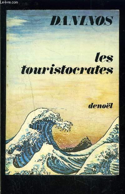 LES TOURISTOCRATES