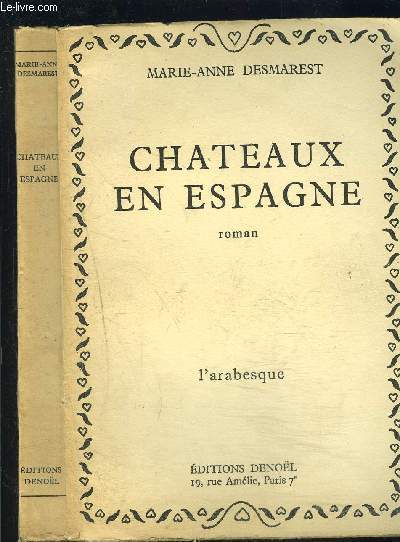 CHATEAUX EN ESPAGNE
