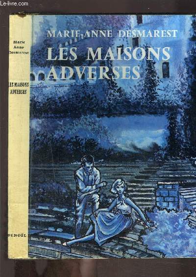 LES MAISONS ADVERSES