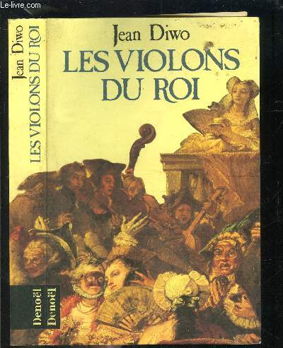 LES VIOLONS DU ROI