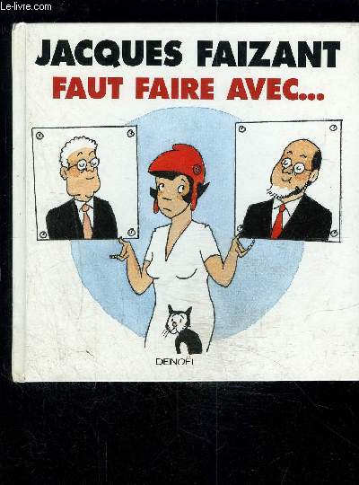 FAUT FAIRE AVEC...