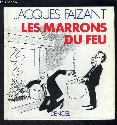 LES MARRONS DU FEU