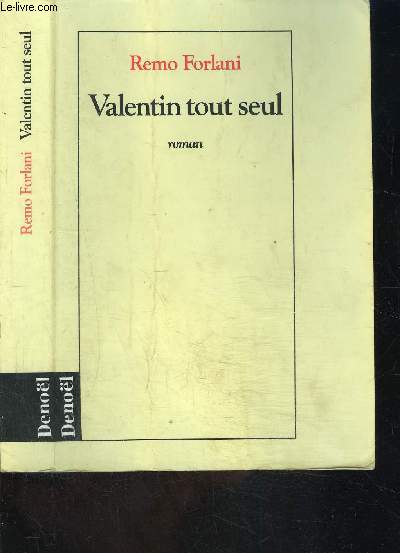 VALENTIN TOUT SEUL